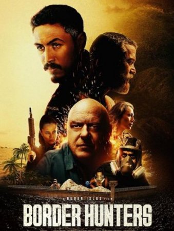 Охотники на границе (2025) Охотники на границе (2025)